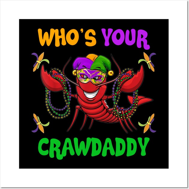 Who_s Your Crawdaddy Wall Art by Dunnhlpp